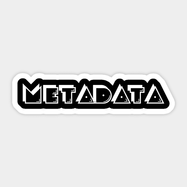Metedata Sticker by AdultSh*t